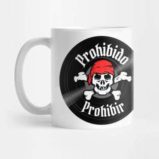 Pirate disc Forbidden ban. Phrase in Spanish on a vinyl record. Mug